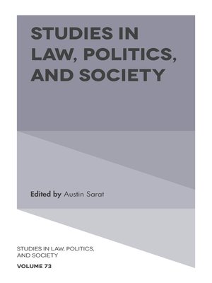 cover image of Studies in Law, Politics, and Society, Volume 73